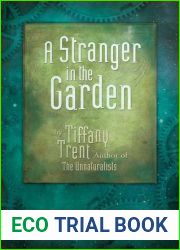A Stranger in the Garden (The Unnaturalists, #1.5)