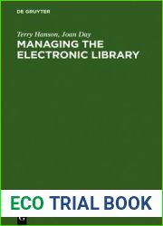 Managing the Electronic Library: A Practical Guide for Information Professionals
