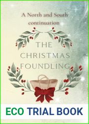 The Christmas Foundling: A Festive North and South Novella