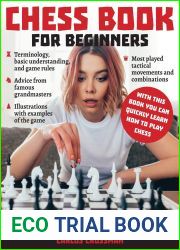 CHESS BOOK FOR BEGINNERS: A complete informative edition of chess notation to gambits, openings, and much more. Learn how to play chess and expand your horizons!