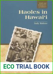 Haoles in Hawaii (Race and Ethnicity in Hawai|i)