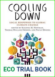 Cooling Down: Local Responses to Global Climate Change