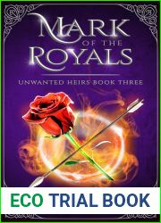 Mark of the Royals: A Dark Sapphic Fantasy Adventure (Unwanted Heirs, #3)