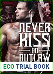 Never Kiss an Outlaw (Deadly Pistols MC, #2)
