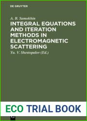 Integral Equations and Iteration Methods in Electromagnetic Scattering
