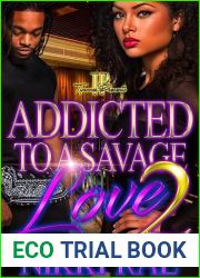 Addicted To A Savage Love 2