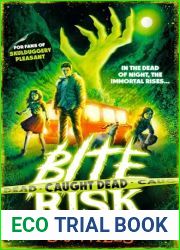 Bite Risk: Caught Dead