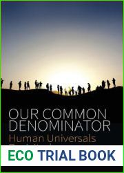 Our Common Denominator: Human Universals Revisited