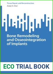 Bone Remodeling and Osseointegration of Implants (Tissue Repair and Reconstruction)