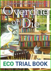 Overdue or Die (The Haunted Library Mysteries, #7)
