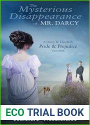 The Mysterious Disappearance of Mr. Darcy