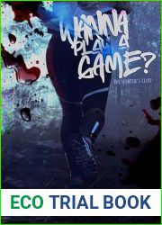 Wanna Play A Game? (The Hunter|s Club Book 1)