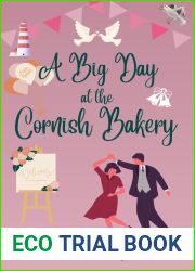A Big Day at The Cornish Bakery (Escape To… The Cornish Bakery Book 13)