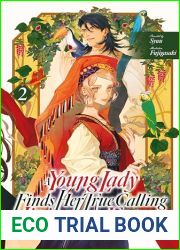 A Young Lady Finds Her True Calling Living with the Enemy Vol.2