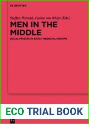 Men in the Middle: Local Priests in Early Medieval Europe