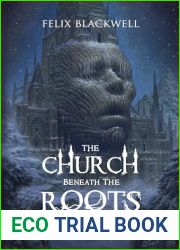 The Church Beneath the Roots
