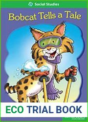 Bobcat Tells a Tale Above Level Reader Grade 1: Teacher|s Guide (Storytown)