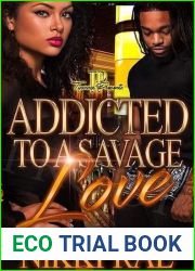 Addicted To A Savage Love