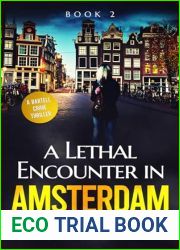 A Lethal Encounter in Amsterdam: A Bartell Crime Thriller