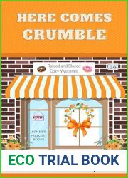 Here Comes Crumble (Raised and Glazed Cozy Mysteries Book 36)