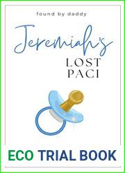 Jeremiah|s Lost Paci (Found by Daddy #2)