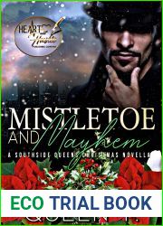 Mistletoe and Mayhem: A Southside Queens Christmas Novella