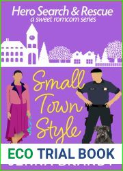 Small Town Style: A Sweet Christmas K9 Handler Romantic Comedy (Hero Search and Rescue Book 4)