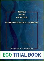 Notes on the Practice of Guided Imagery and Music