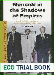 Nomads in the Shadows of Empires: Contests, Conflicts and Legacies on the Southern Ethiopian-Northern Kenyan Frontier