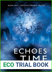 Echoes of Time (Tapache|s Promise Trilogy Book 2)
