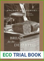 Bread for the Departed (Jewish lives) by Bogdan Wojdowski (1998-01-31)