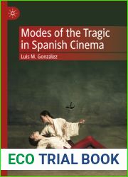 Modes of the Tragic in Spanish Cinema