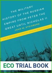 The Military History of the Russian Empire from Peter the Great until Nicholas II