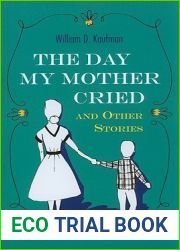 The Day My Mother Cried and Other Stories (Library of Modern Jewish Literature)