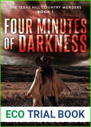 Four Minutes of Darkness: (The Texas Hill Country Murders, Book 1)