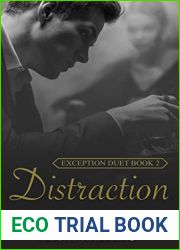 Distraction (Exception Duet, #2)