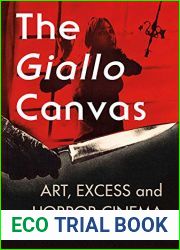 The Giallo Canvas: Art, Excess and Horror Cinema