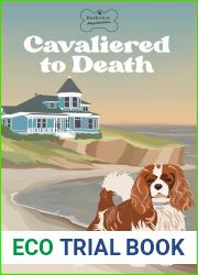 Cavaliered to Death (Barkview Mysteries, #1)