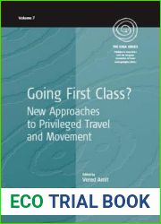 Going First Class?: New Approaches to Privileged Travel and Movement (EASA)