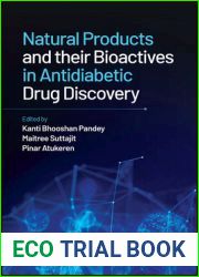 Natural Products and their Bioactives in Antidiabetic Drug Discovery