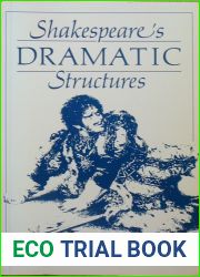 Shakespeare|s Dramatic Structures