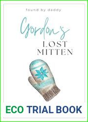 Gordon|s Lost Mittens (Found by Daddy Book 7)