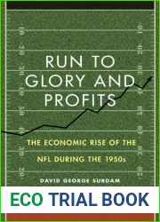Run to Glory and Profits: The Economic Rise of the NFL during the 1950s