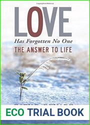 Love Has Forgotten No One: The Answer to Life by Gary R. Renard (2013-10-08)
