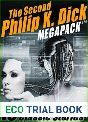 The Second Philip K. Dick MEGAPACK(R): 13 Fantastic Stories