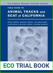 Field Guide to Animal Tracks and Scat of California (California Natural History Guides) by Mark Elbroch (2012-05-18)