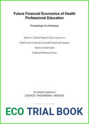 Future Financial Economics of Health Professional Education: Proceedings of a Workshop