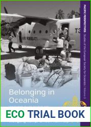 Belonging in Oceania: Movement, Place-Making and Multiple Identifications (Pacific Perspectives: Studies of the European Society for Oceanists, 3)
