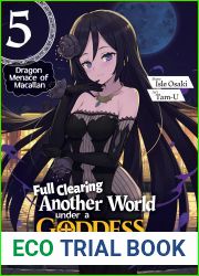 Full Clearing Another World under a Goddess with Zero Believers: Volume 5
