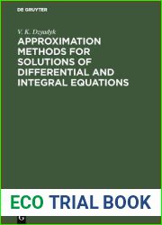 Approximation Methods for Solutions of Differential and Integral Equations